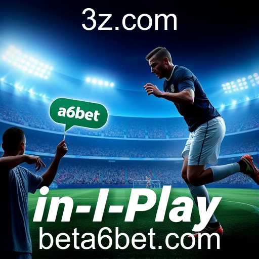 Explorando o Mundo das Apostas In-Play no a6bet