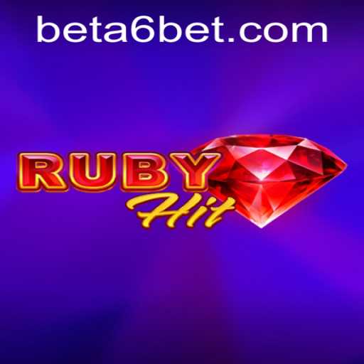 Discover RubyHit: A Thrilling New Gaming Experience